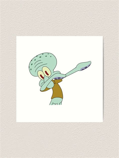 Squidward Dab Meme Art Print For Sale By Zeuslv Redbubble