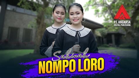 Sakinah Nompo Loro Official Live Music Youtube