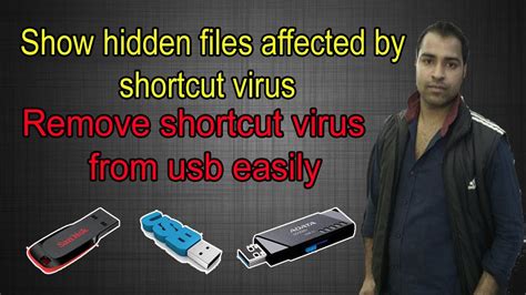 How To Show Hidden Files Infected By Shortcut Virus In Usb Flash