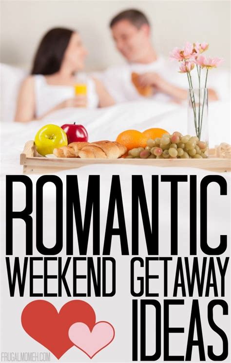 25 Things To Do For Valentines Day Joyful Abode Romantic Weekend