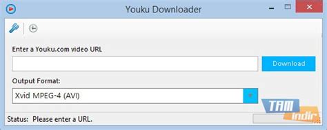 Youku Downloader İndir Youku Video İndirme Programı Tamindir