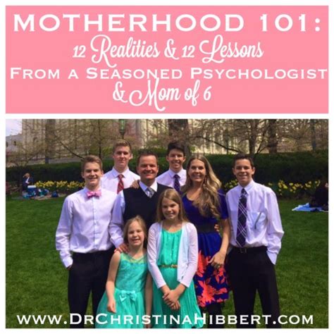 Motherhood 101 12 Realities And 12 Lessons From A Seasoned Psychologist