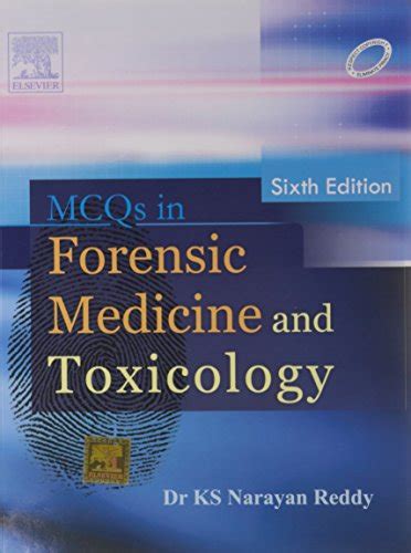 Mcqs In Forensic Medicine And Toxicology 6ed Ks Narayan Reddy