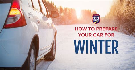 How To Prepare Your Car For Winter 911 Driving School