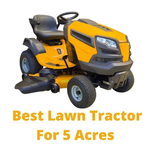 Best Lawn Tractor For 5 Acres 10 Reviews Buyer S Guide 2023