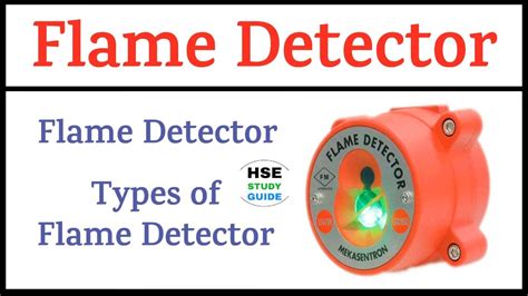 Flame Detector Types Of Flame Detector Fire Detector Hse Study