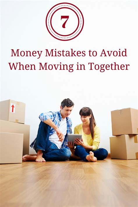 Shacking Up 7 Money Mistakes To Avoid When Moving In Together Moving