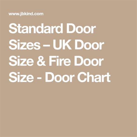 Standard Door Sizes Uk Door Size And Fire Door Size Door Chart Fire