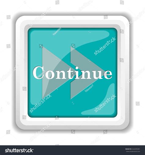 Continue icon free vector we have about (29,818 files) free vector in ai, eps, cdr, svg vector illustration graphic art design format. Continue Icon. Internet Button On White Background. Stock ...