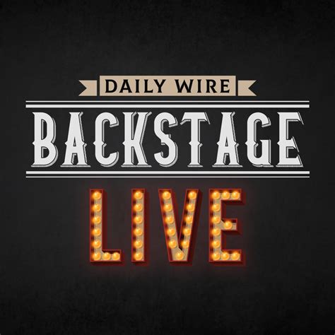 Daily Wire Backstage Live In Long Beach