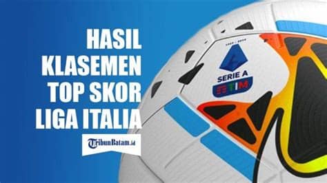 Nah berikut adalah tabel perolehan top skor liga italia yang kami update kemaren. Hasil, Klasemen & Top Skor Liga Italia, Setelah Juve vs ...