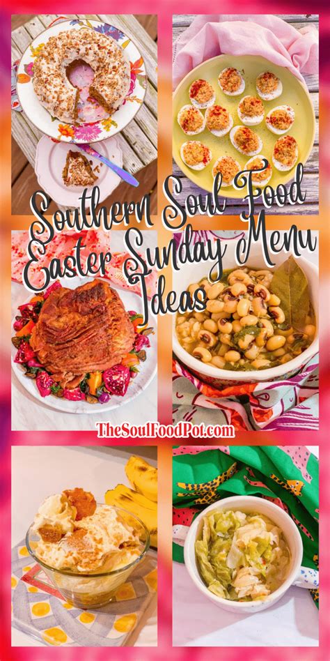 77 Southern Soul Food Easter Dinner Menu Ideas The Soul Food Pot