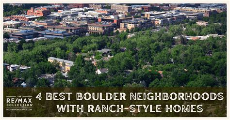 4 Boulder Neighborhoods With Ranch Style Homes