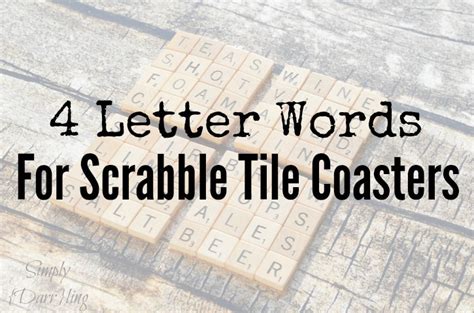 Scrabble Tile Coaster Word Ideas