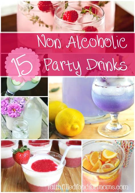 There are two main things to prepare when it comes to getting ready for a party: 15 Non Alcoholic Party Drinks • Faith Filled Food for Moms