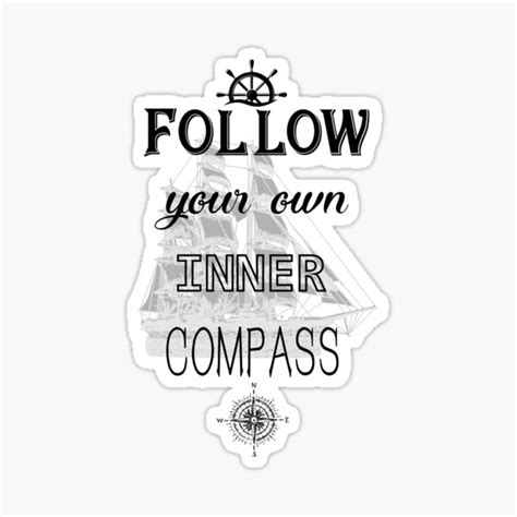 Follow Your Own Inner Compass Sticker For Sale By Radixbarny Redbubble