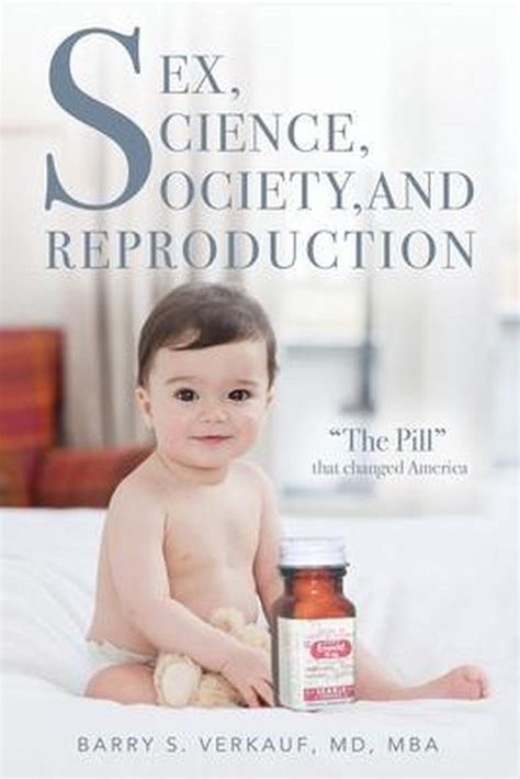 Sex Science Society And Reproduction Barry Verkauf 9781649900371