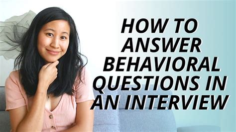 How To Answer Behavioral Questions In An Interview Youtube