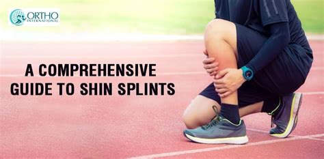 A Comprehensive Guide To Shin Splints Orthopaedics International