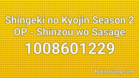 Shingeki No Kyojin Season 2 Op Shinzou Wo Sasage Roblox Id Roblox