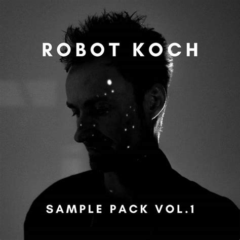 Sample Pack Vol 1 Robot Koch Robot Koch