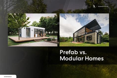 Prefab Vs Modular Homes Everything That You Should Know
