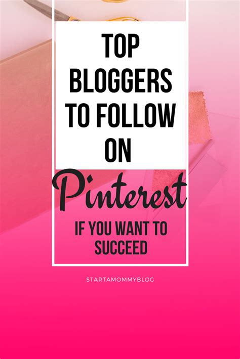 Top Bloggers To Follow On Pinterest Start A Blog Pinterest For
