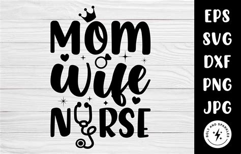 Mom Wife Nurse Svg Graphic By Bolt And Sparkles · Creative Fabrica