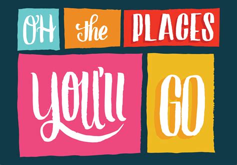 Oh the Places You'll Go Lettering Vector 152339 Vector Art ...
