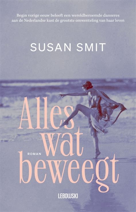 Alles Wat Beweegt Susan Smit Overamstel Uitgevers