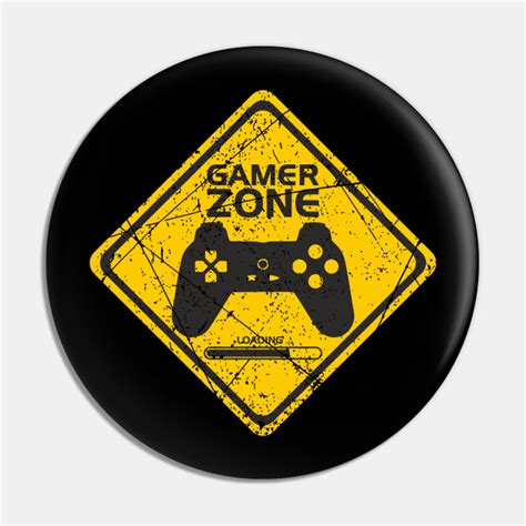 Gamer Zone Sign Gamer Zone Pin Teepublic