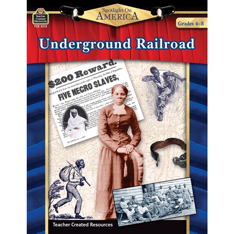 Spotlight On America Underground Railroad Tcr3215 Teacher Created
