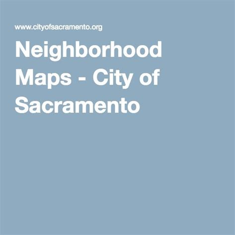 Neighborhood Maps The Neighbourhood City Maps Sacramento California
