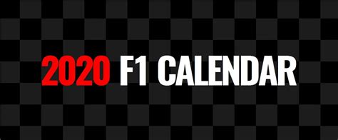 2020 F1 Calendar Lights Out