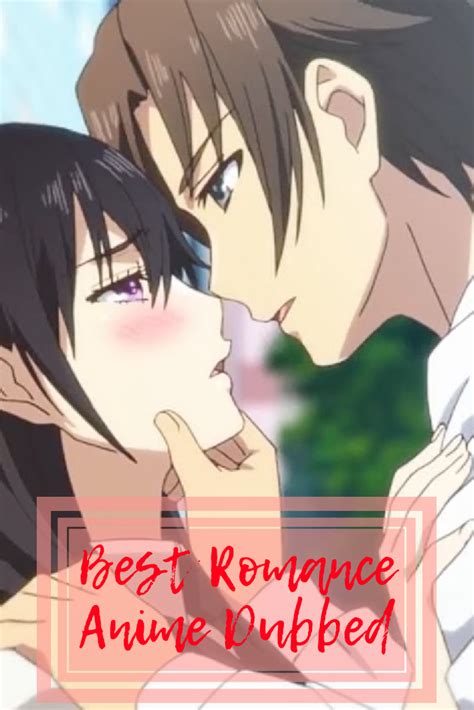 The Best Romance Anime Dubbed — Anime Impulse Anime Dubbed Best