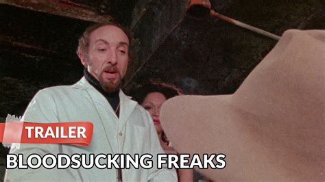 Bloodsucking Freaks 1976 Trailer Seamus O Brien Viju Krem YouTube
