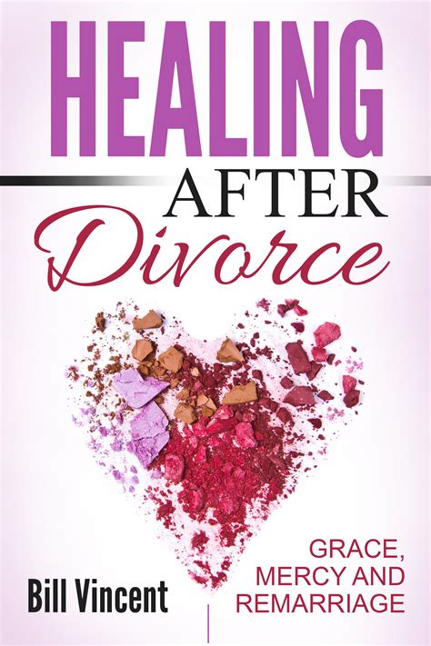 Babelcube Healing After Divorce Grace Mercy And Remarriage
