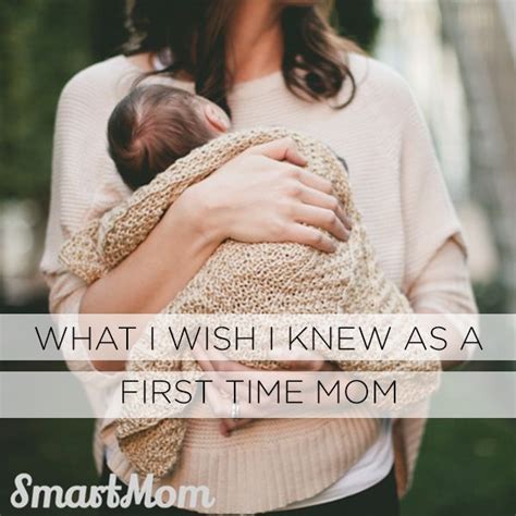 What I Wish I Knew As A First Time Mom First Time Moms I Wish I Knew