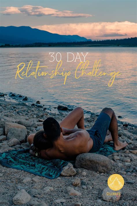 30 Day Relationship Challenge Couples Adventure Adventure Challenge