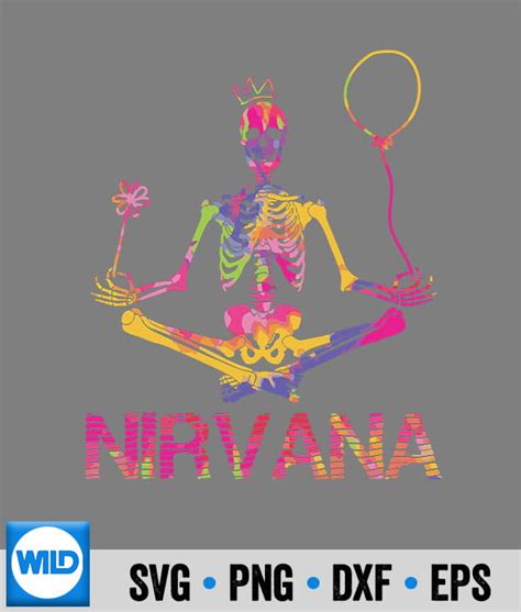 Nirvana Skeleton Yoga Svg Funny Nirvana Skeleton Yoga For Man Woman Tie Dye Svg Cut File Wildsvg