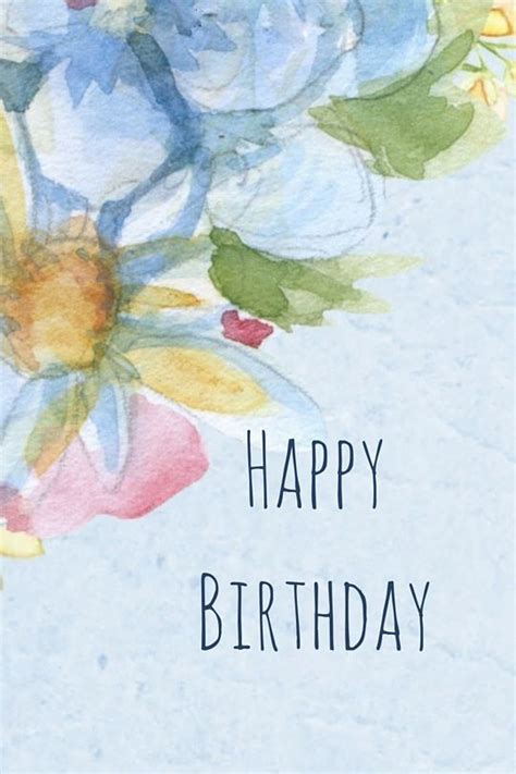 Happy Birthday Watercolor Floral Happpy Birthday Happy Birthday Blue