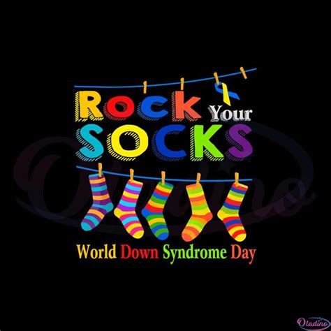 World Down Syndrome Day Rock Your Socks Down Syndrome Awareness Svg