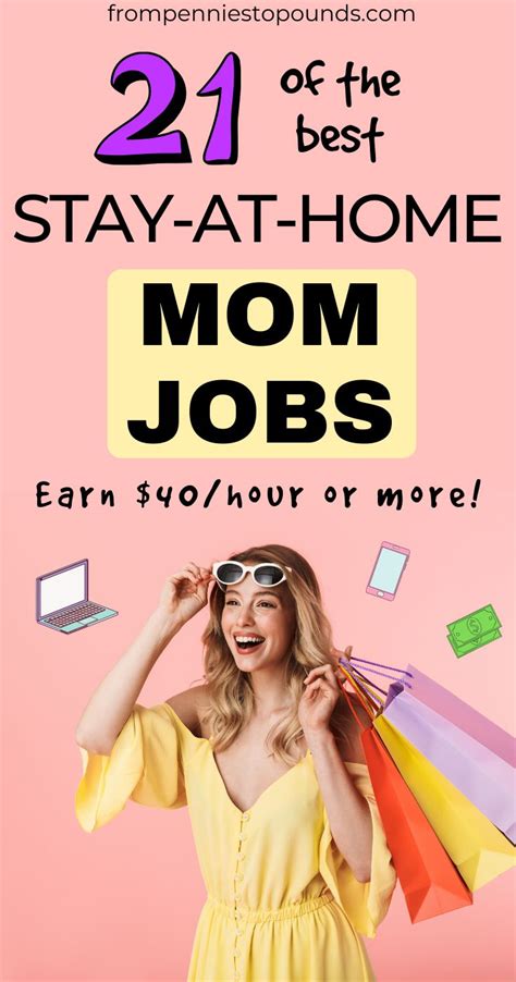 A Woman Holding Shopping Bags With The Text Of The Best Stay At Home Mom Jobs