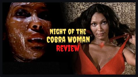 night of the cobra woman 1972 re edit review blackscreamqueens blackhistorymonth youtube
