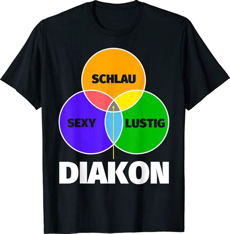 Diakon Geschenk Schlau Sexy Lustig T Shirt Amazonde Fashion