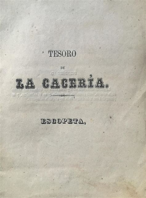 Tesoro De La Escopeta Y Demás Pertrechos Del Cazador O Arte De Tirar