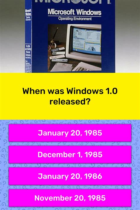 When Was Windows 10 Released Trivia Questions Quizzclub