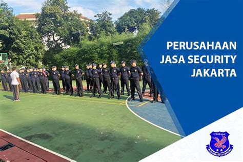 Perusahaan Jasa Security Jakarta Pt Ksatria Mulya Perkasa Pt