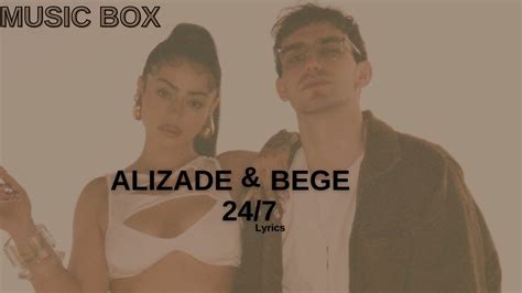 Alizade And Bege 247 Lyrics şarkı Sözü Sözleri Youtube