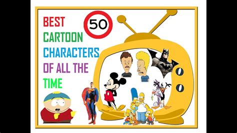The Top 50 Cartoon Characters Of All Time Youtube